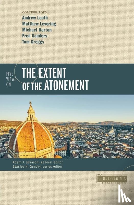  - Five Views on the Extent of the Atonement