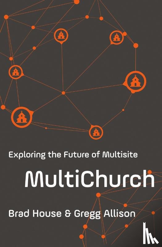 House, Brad, Allison, Gregg - MultiChurch