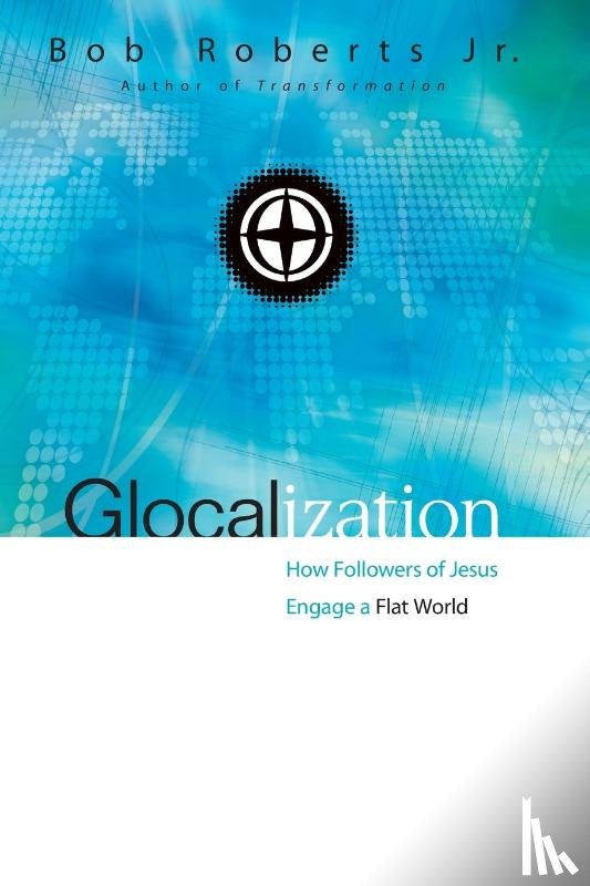 Roberts Jr., Bob - Glocalization
