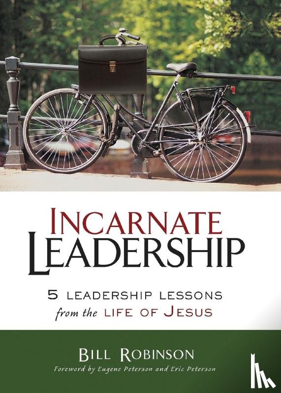 Robinson, Bill - Incarnate Leadership