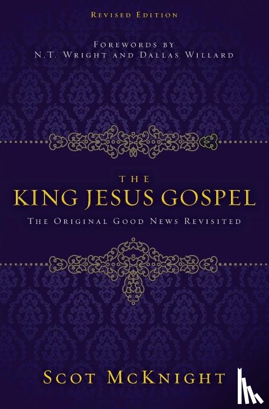 McKnight, Scot - The King Jesus Gospel