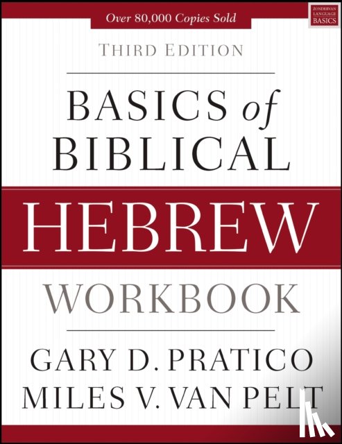Pratico, Gary D., Van Pelt, Miles V. - Basics of Biblical Hebrew Workbook