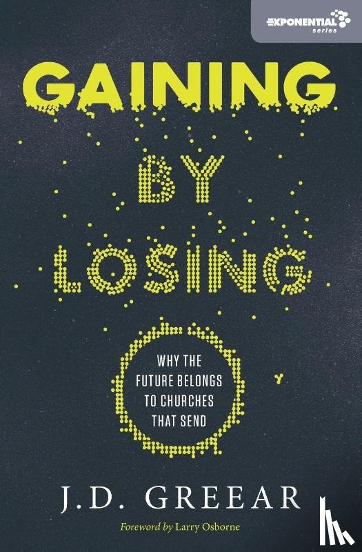 Greear, J.D. - Gaining By Losing