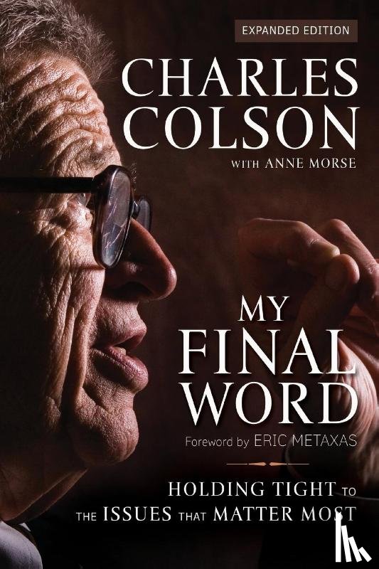 Colson, Charles W. - My Final Word