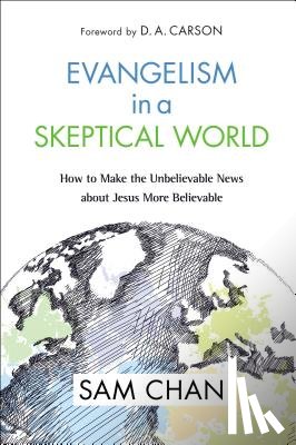 Chan, Sam - Evangelism in a Skeptical World