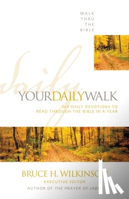 Walk Thru the Bible - Your Daily Walk
