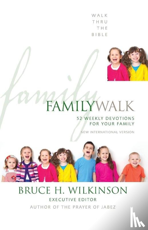 Walk Thru the Bible - Family Walk