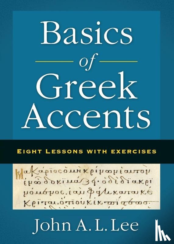 Lee, John A. L. - Basics of Greek Accents