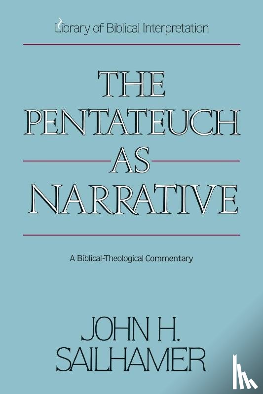 Sailhamer, John H. - The Pentateuch as Narrative