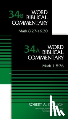 Guelich, Robert A., Evans, Craig A. - Mark (2-Volume Set---34A and 34B)