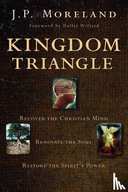 Moreland, J. P. - Kingdom Triangle