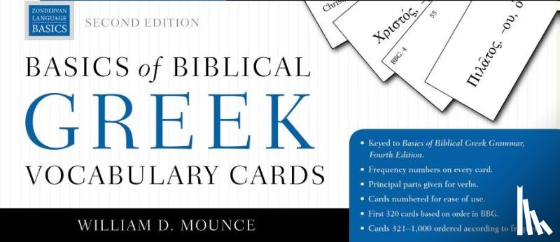 Mounce, William D. - Basics of Biblical Greek Vocabulary Cards: Second Edition