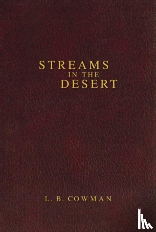 Cowman, L. B. E. - Contemporary Classic/Streams in the Desert