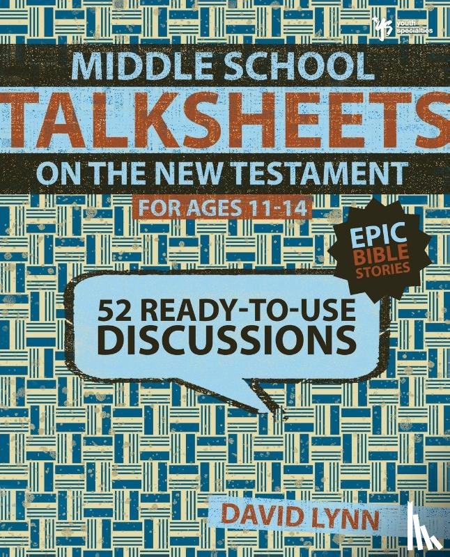 Lynn, David - Middle School TalkSheets on the New Testament, Epic Bible Stories