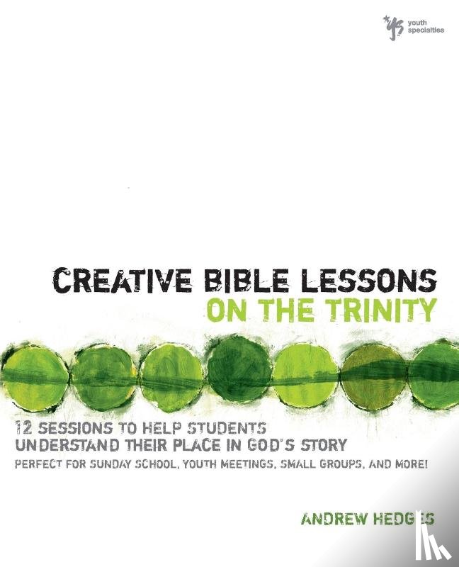 Hedges, Andrew A. - Creative Bible Lessons on the Trinity