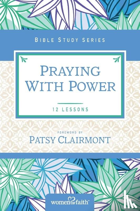 Women of Faith - Praying with Power