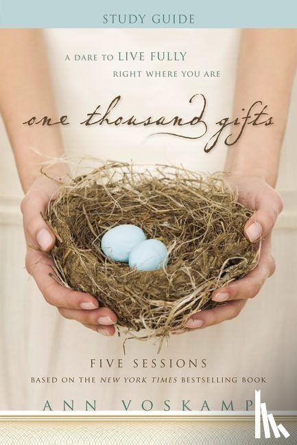 Voskamp, Ann - One Thousand Gifts Bible Study Guide
