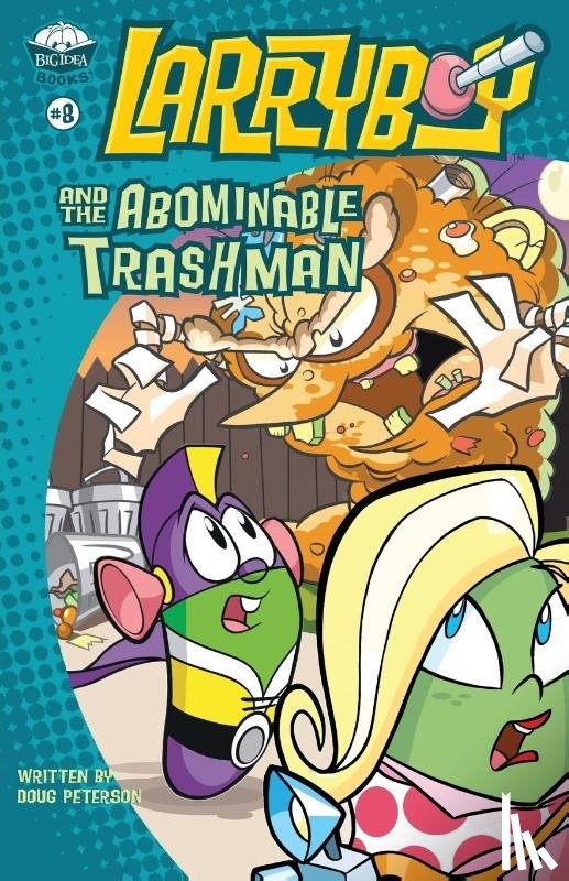 Peterson, Doug - LarryBoy and the Abominable Trashman!
