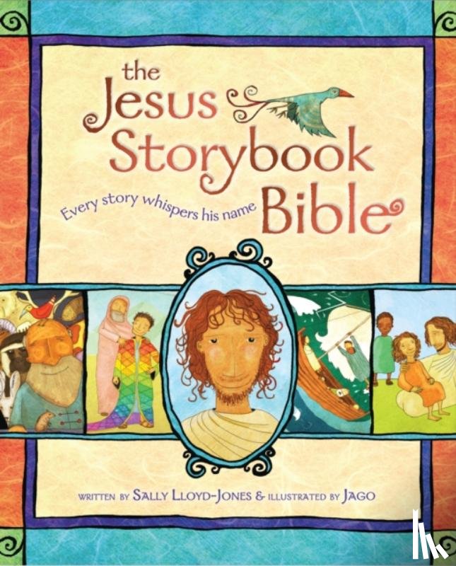Lloyd-Jones, Sally - The Jesus Storybook Bible