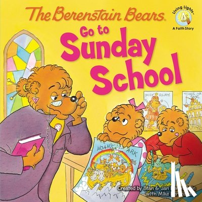 Berenstain, Stan, Berenstain, Jan, Berenstain, Mike - The Berenstain Bears Go to Sunday School
