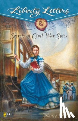 LeSourd, Nancy - Secrets of Civil War Spies