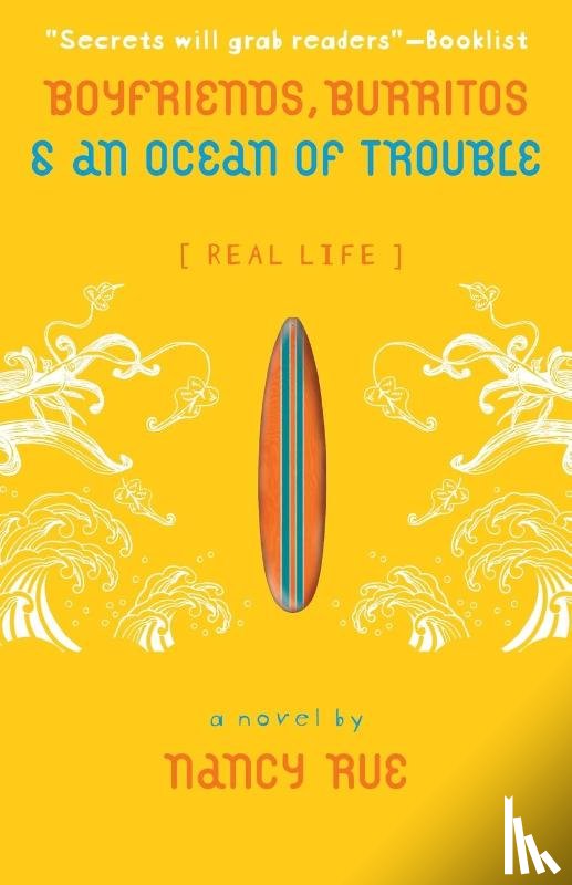 Rue, Nancy N. - Boyfriends, Burritos and an Ocean of Trouble