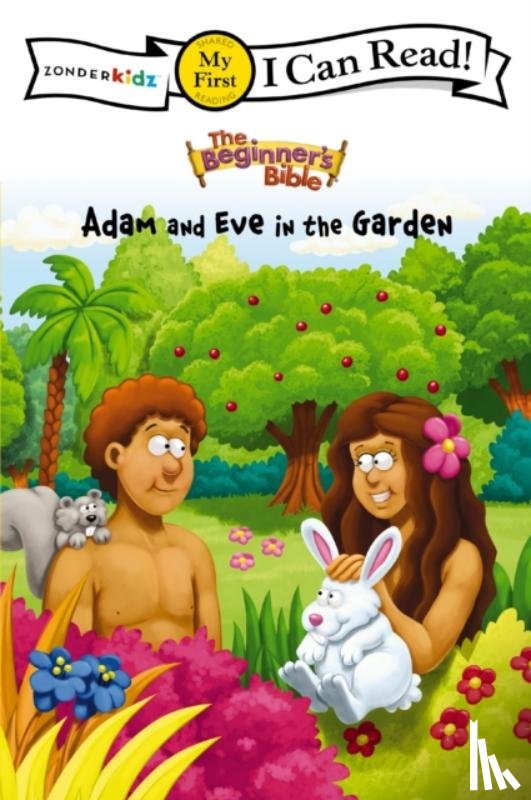 The Beginner's Bible - The Beginner's Bible Adam and Eve in the Garden