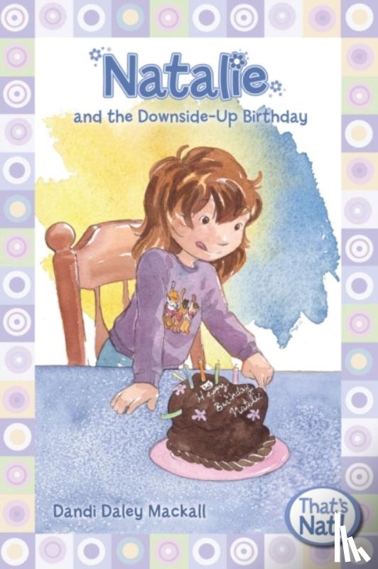 Mackall, Dandi Daley - Natalie and the Downside-Up Birthday