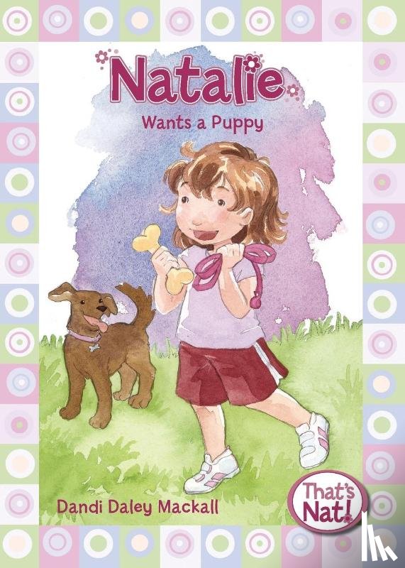 Mackall, Dandi Daley - Natalie Wants a Puppy