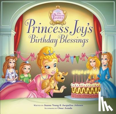 Young, Jeanna, Johnson, Jacqueline Kinney - Princess Joy's Birthday Blessing