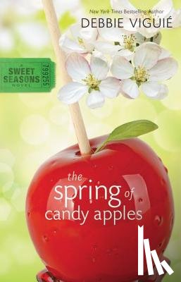 Viguie, Debbie - The Spring of Candy Apples