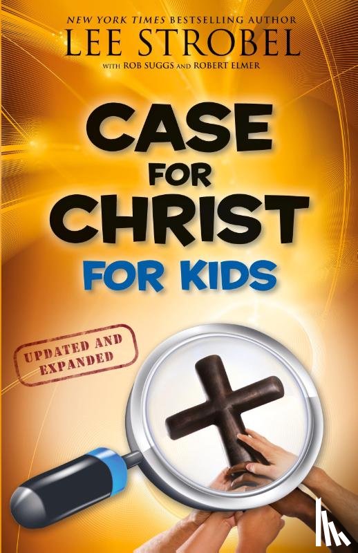 Strobel, Lee - Case for Christ for Kids
