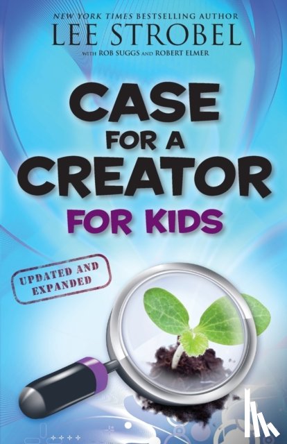 Strobel, Lee - Case for a Creator for Kids