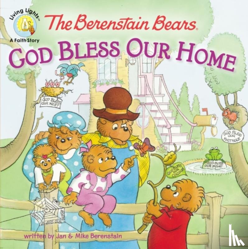 Berenstain, Jan, Berenstain, Mike - The Berenstain Bears: God Bless Our Home