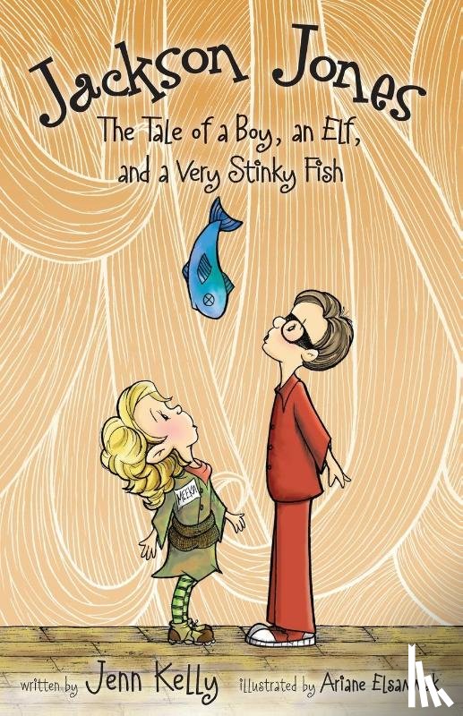 Kelly, Jennifer L. - Jackson Jones, Book 1