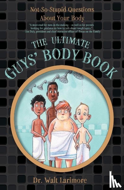 Larimore, MD - The Ultimate Guys' Body Book
