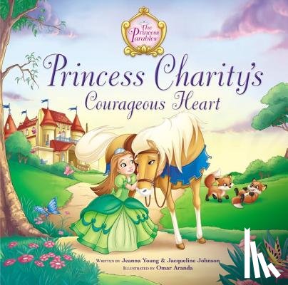 Young, Jeanna, Johnson, Jacqueline Kinney - Princess Charity's Courageous Heart