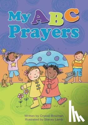 Bowman, Crystal - My ABC Prayers