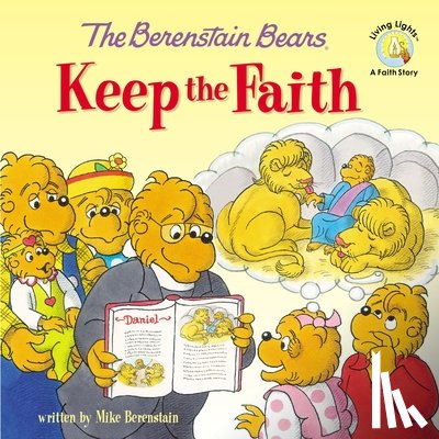 Berenstain, Mike - The Berenstain Bears Keep the Faith