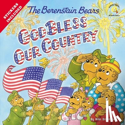 Berenstain, Mike - The Berenstain Bears God Bless Our Country
