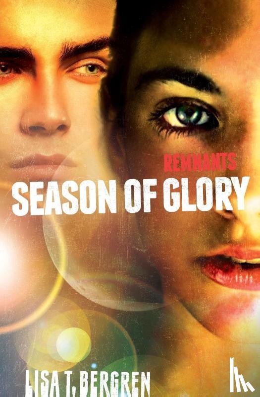 Bergren, Lisa Tawn - Remnants: Season of Glory