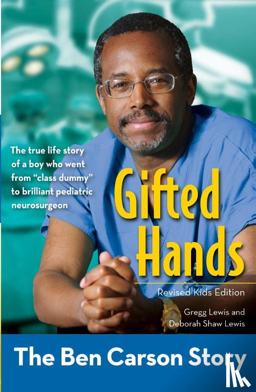Lewis, Gregg, Lewis, Deborah Shaw - Gifted Hands, Revised Kids Edition