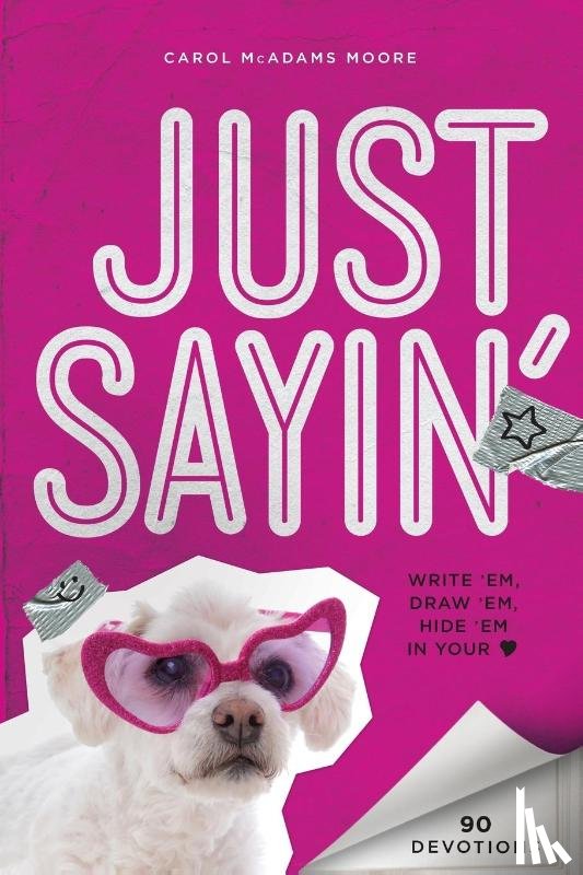 Moore, Carol McAdams - Just Sayin'