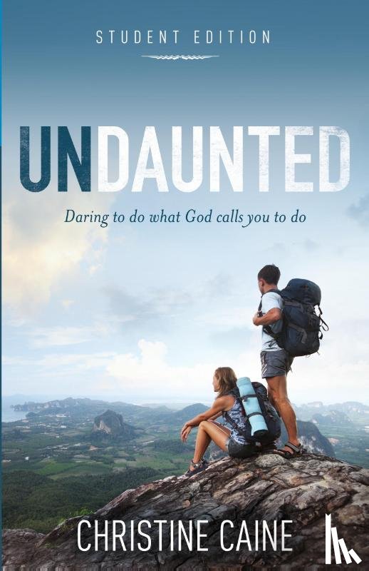 Caine, Christine - Undaunted Student Edition