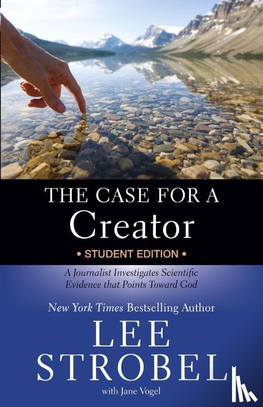 Strobel, Lee - The Case for a Creator Student Edition