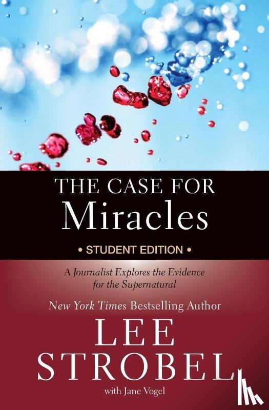 Strobel, Lee - The Case for Miracles Student Edition