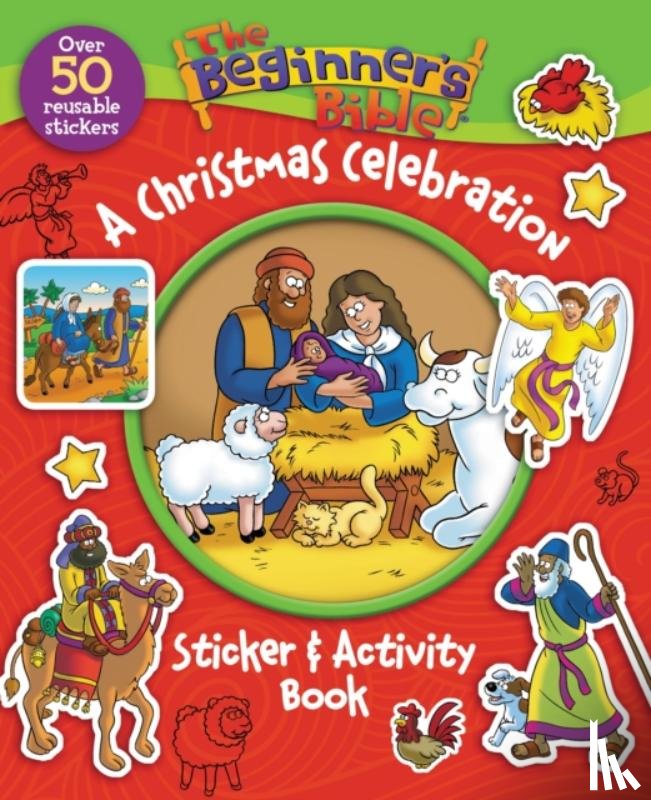 The Beginner's Bible - The Beginner's Bible A Christmas Celebration Sticker and Activity Book