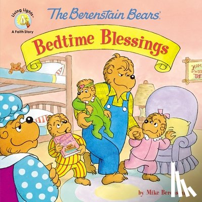 Mike Berenstain, Berenstain - The Berenstain Bears' Bedtime Blessings