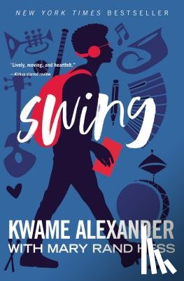 Alexander, Kwame, Hess, Mary Rand - Swing