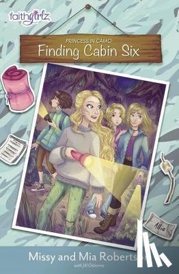 Robertson, Missy, Robertson, Mia - Finding Cabin Six